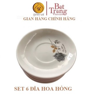 Bộ 6 đĩa kê chén in họa tiết hoa hồng, bộ ấm chén uống trà Bát Tràng