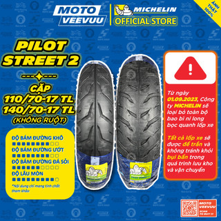 Cặp vỏ lốp xe máy michelin pilot street 2 110/70-17 & 140/70-17 tl không ruột ex winner fz 150