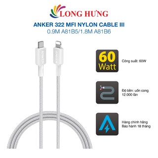 Cáp usb type-c to ip anker 322 mfi nylon cable iii 0.9m a81b5/1.8m a81b6 - hàng chính hãng