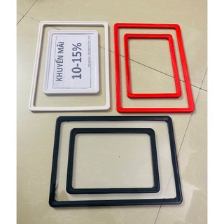 Khung nhựa A3, A4, A5, A6, Khung bảng giá siêu thị A3, A4, A5, A6( kèm tấm pvc nhựa trong suốt)