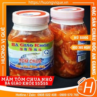 Mắm tôm chua nhỏ bà giáo khỏe - hủ 500g - đặc sản châu đốc an giang