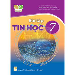 Sách bài tập - Tin học 7 – Kết nối tri thức với cuộc sống