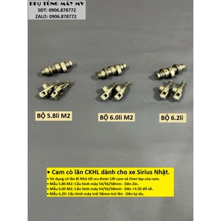 Cam cò lăn CKHL đủ mẫu dành cho Sirius