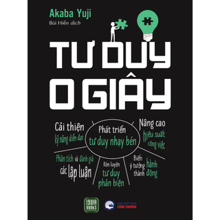 Tư Duy 0 Giây (Bìa Mềm)