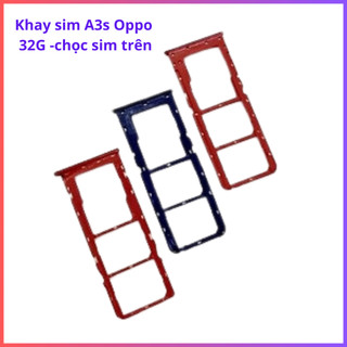 Khay sim A3s Oppo 32G chọc sim trên