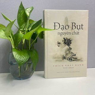 Sách - Đạo Bụt Nguyên Chất (Bìa Cứng) - Thích Nhất Hạnh