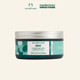 [HSD 8/2026] Tẩy Tế Bào Chết Breath Whisked Wellness Body Polish 200ML The Body Shop
