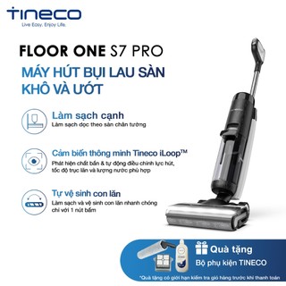 Máy Hút Bụi Lau Sàn Tineco FLOOR ONE S7 Pro_BẢN QUỐC TẾ – HÀNG CHÍNH HÃNG