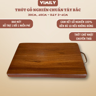  Thớt gỗ nghiến núi đá Tây Bắc vuông cắt thái xắt thức ăn cực bền cao cấp VIMILY kích thước 33x23x2cm 