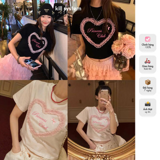  Áo thun baby tee trái tim phối ren Killsystem chất thun co giãn Princess club