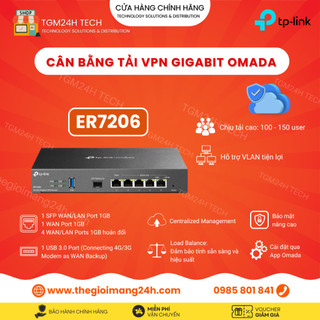 Router cân bằng tải tp-link er7206 vpn omada gigabit chịu tải cao. hàng chính hãng