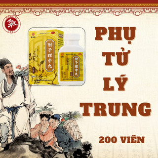 Phụ tử lý trung hoàn hộp 200 viên 8 ngày sử dụng