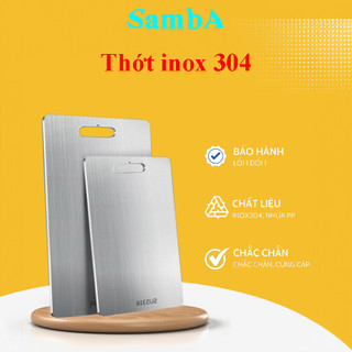 Thớt inox 304 kháng khuẩn chống ẩm mốc, mùn thớt, dăm thớt an toàn thực phẩm - Samba