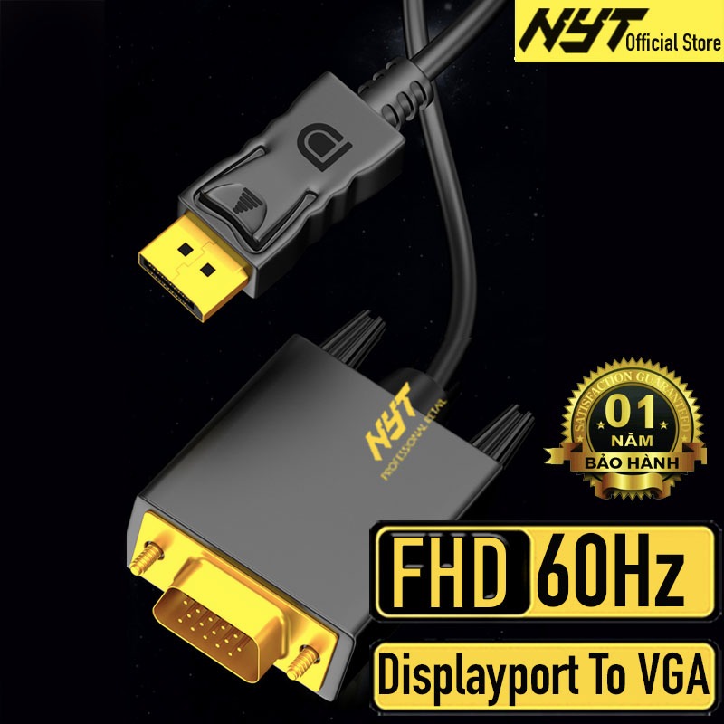 Dây Displayport To VGA 1.8M, 3M, 5M NYT N50 Chính Hãng - Bảo Hành 12T Đổi Mới