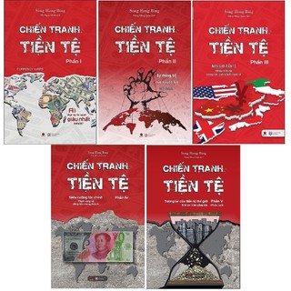 Combo 5 - chiến tranh tiền tệ trọn bộ 5 tập - tác giả : song hong bing
