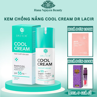 Kem chống nắng cool cream Dr Lacir nâng tone và dưỡng trắng da ban ngày 50g