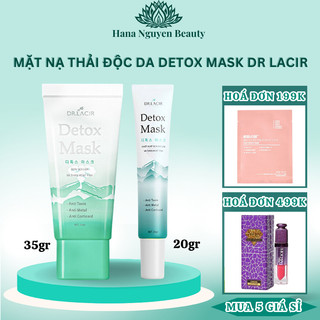 Mặt nạ thải độc da detox mask Dr Lacir 20gr và 35gr