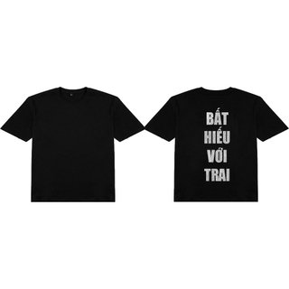 Áo Thun In Chữ BẤT HIẾU VỚI TRAI Kim Tuyến Unisex Nam Nữ Shop.Lucas