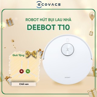 Robot hút bụi lau nhà Ecovacs Deebot T10_Lực hút 3000 Pa _Bản Quốc tế_Hàng chính hãng