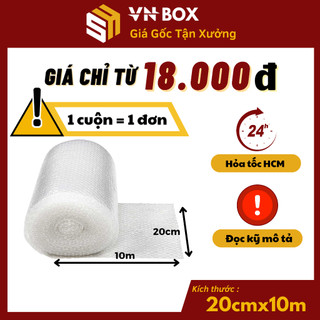 1 CUỘN Bong Bóng Khí Chống Sốc 10m Bọc Hàng Khổ 20cmx10m - VNBOX HCM
