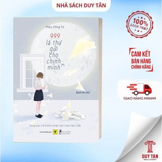 Sách - 999 Lá Thư Gửi Cho Chính Mình - Mong bạn trở thành phiên bản hoàn hảo nhất
