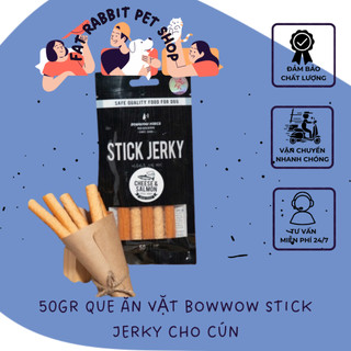 50gr que ăn vặt bowwow stick jerky cho cún 🐶🐶fat rabbit🐱freeship🐱hỏa tốc nội thành