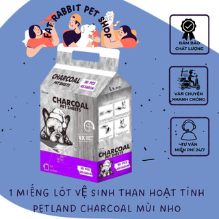 1 miếng lót vệ sinh than hoạt tính petland charcoal mùi nho🐶fat rabbit🐱freeship🐱hỏa tốc nội thành