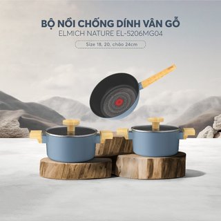 Bộ nồi chống dính vân gỗ Elmich Nature EL-5206MG03 Nồi size 18, 20, chảo 24cm.