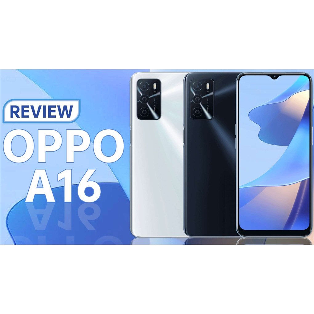 Điện thoại OPPO A16 Ram 4GB/64GB máy Zin chính hãng full chức năng  bảo hành 6 tháng