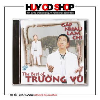 Đĩa cd trường vũ asia gặp nhau làm chi nhạc vàng trữ tình bolero đĩa lòng trắng huy cd shop