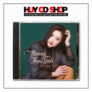 Đĩa cd hoàng thục linh nhớ nhau hoài nhạc vàng trữ tình bolero đĩa lòng trắng huy cd shop