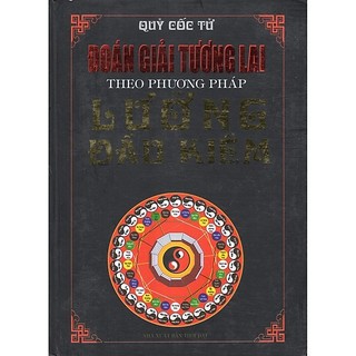 Sách - đoán giải tương lai theo phương pháp lưỡng đầu kiềm - quỷ cốc tử - minh lâm