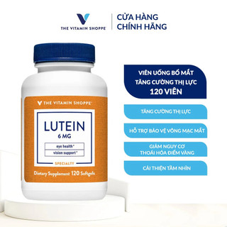 Viên uống bổ mắt tăng cường thị lực THE VITAMIN SHOPPE Lutein 6 MG 60/120 viên