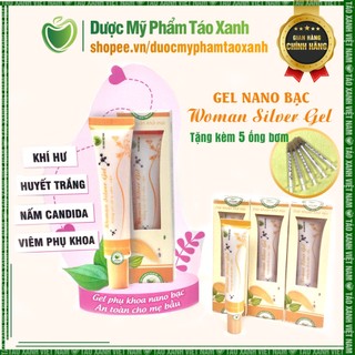 Gel nano bạc phụ khoa Woman Silver Gel - Công nghệ Nano bạc làm sạch vùng kín (Che tên + Quà tặng)
