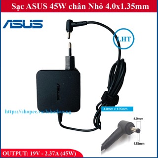 Sạc Laptop Asus 19V – 2.37A (45W) chân Nhỏ 4.0x1.35mm - đường kính đầu sạc 4mm - Asus ViviBook X541 X553 A540 E402 E502