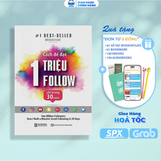  Sách - Cách Để Đạt 1 Triệu Follow Chỉ Trong 30 Ngày 