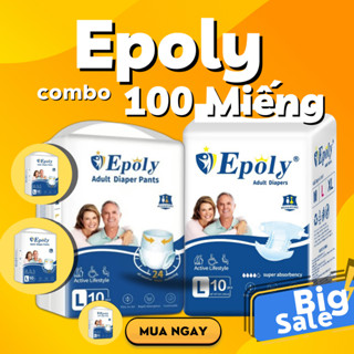 Combo 100 Miếng Tã Dán/Quần người lớn EPOLY/IPALY Co Giãn Tốt, Siêu Mềm Mại, Giá thành rẻ.