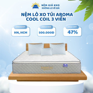 Nệm Lò Xo Túi Độc Lập Aroma Cool Coil 3 Viền cao 28cm - Êm vừa phải - Bảo Hành 15 Năm