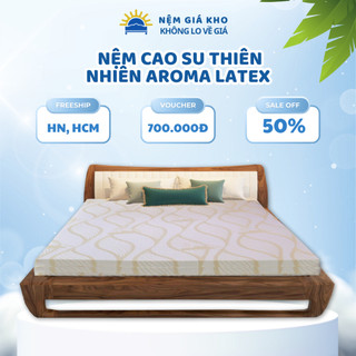 Nệm cao su thiên nhiên 100% Aroma Latex - Êm đàn hồi thoáng khí - Bảo hành 10 năm