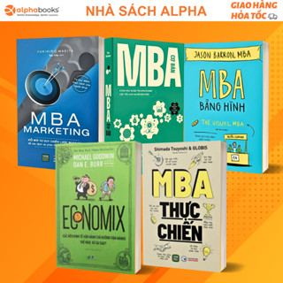 Series Sách MBA: MBA Cơ Bản + MBA Thực Chiến + MBA Marketing (1980 Books) + Economix + MBA Bằng Hình (Nhã Nam)