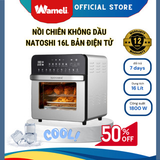 Nồi chiên không dầu Natoshi Air Fryer Over NS-02 16 lít chất liệu cao cấp, nồi chiên, bếp chiên