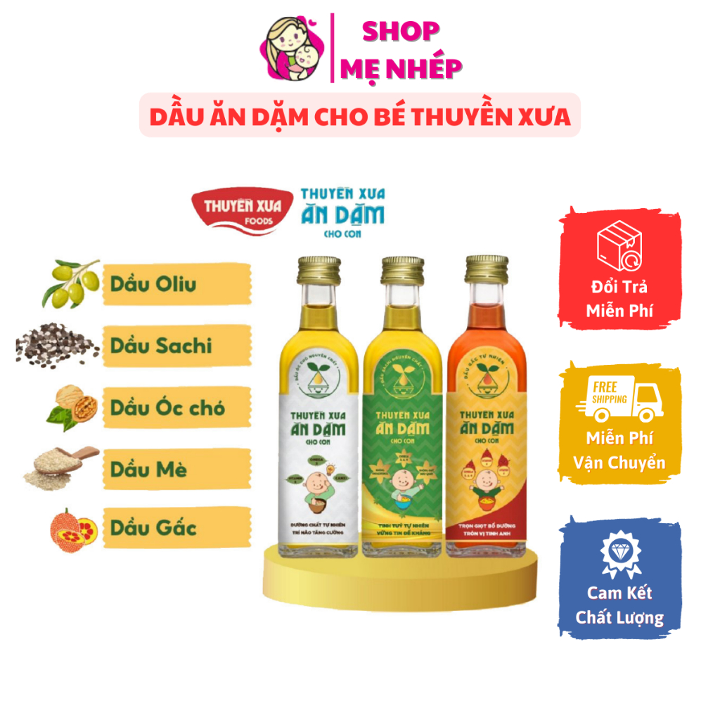 Dầu Ăn Dặm Cho Bé Thuyền Xưa Nguyên Liệu 100% Hạt Tự Nhiên (Oliu, Macca, Óc Chó, Gấc, Sachi, Mè) Chai 65ml/250ml