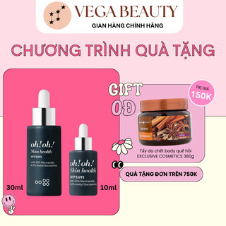  Serum OH!OH! Niacinamide 20% + NAG 2% 30ml giúp sáng da, giảm thâm đen, thâm đỏ