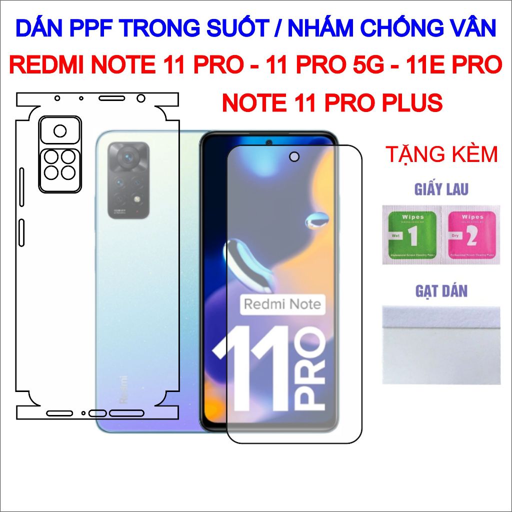 Dán PPF Xiaomi Redmi Note 11 Pro, Note 11 Pro 5G, Note 11E Pro, Note 11 Pro Plus full lưng viền, màn hình
