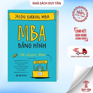 Sách - MBA bằng hình - Trọn gói hai năm kiến thức quản trị kinh doanh qua trực quan sinh động - Nhã Nam