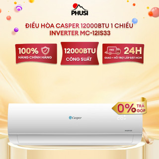 MC-12IS33  - [MIỄN PHÍ GIAO LẮP] Máy lạnh Casper Inverter 1.5 HP MC-12IS33  - [MIỄN PHÍ GIAO LẮP]