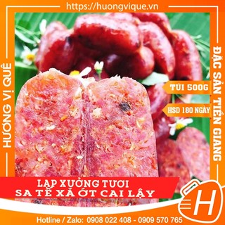 Lạp xưởng tươi sa tế xả ớt cai lậy - túi 500g - đặc sản tiền giang