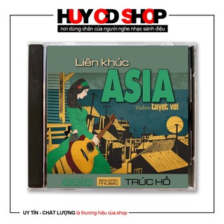 Đĩa CD Liên khúc Asia tuyệt vời Nhạc vàng trữ tình Bolero Đĩa lòng trắng Chất Lượng cao HUY CD SHOP