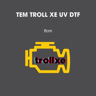 Tem dán troll xe uv dtf dạng nổi 3d cao cấp , chống nước bền màu