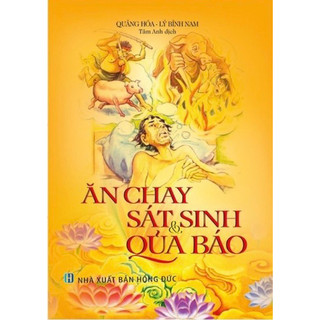 Ăn Chay Sát Sanh Và Quả Báo